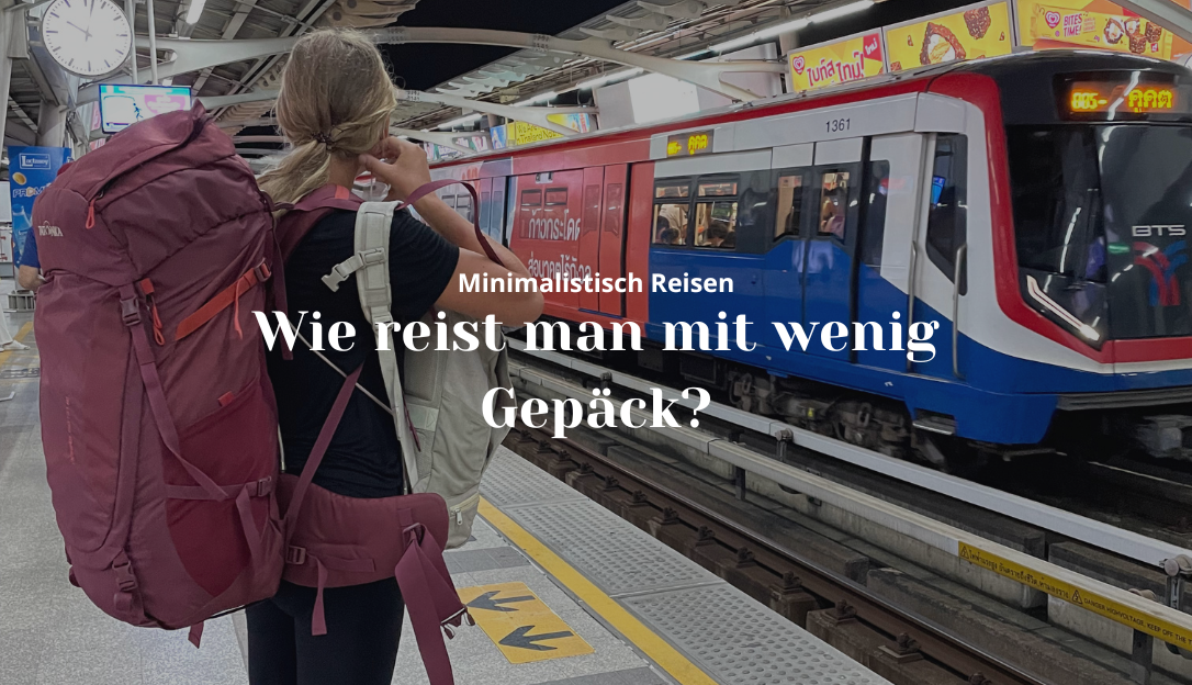Wie reist man mit wenig Gepäck
